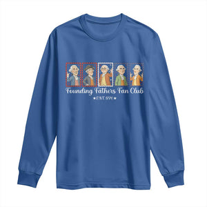 Funny Founding Fathers Fan Club Patriotic History Long Sleeve Shirt TS12 Royal Blue Print Your Wear