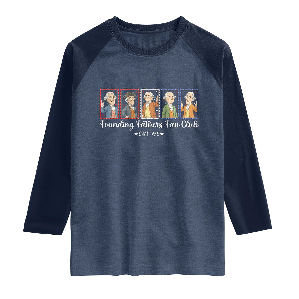 Funny Founding Fathers Fan Club Patriotic History Raglan Shirt TS12 Heather Denim Navy Print Your Wear