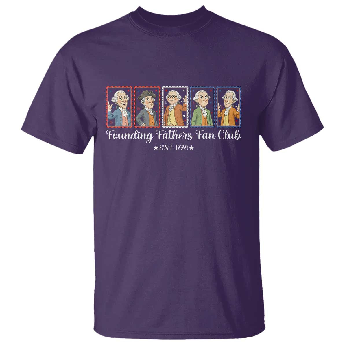 Funny Founding Fathers Fan Club Patriotic History T Shirt TS12 Purple Print Your Wear