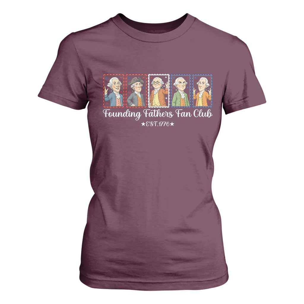 Funny Founding Fathers Fan Club Patriotic History T Shirt For Women TS12 Maroon Print Your Wear