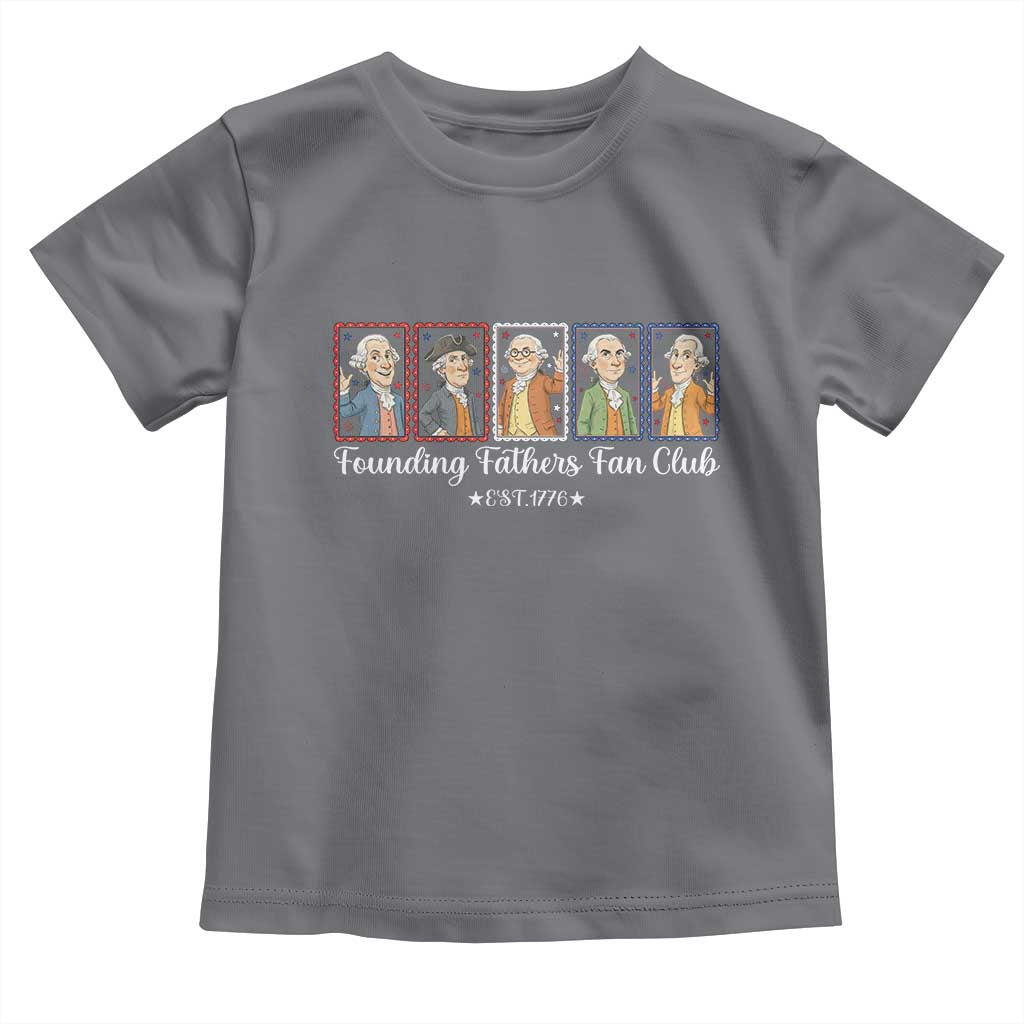 Funny Founding Fathers Fan Club Patriotic History Toddler T Shirt TS12 Charcoal Print Your Wear