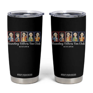Funny Founding Fathers Fan Club Patriotic History Tumbler Cup TS12 Black Print Your Wear