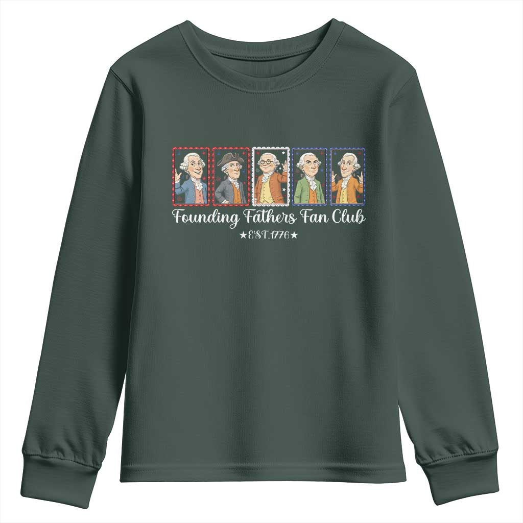 Funny Founding Fathers Fan Club Patriotic History Youth Sweatshirt TS12 Dark Forest Green Print Your Wear
