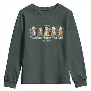 Funny Founding Fathers Fan Club Patriotic History Youth Sweatshirt TS12 Dark Forest Green Print Your Wear