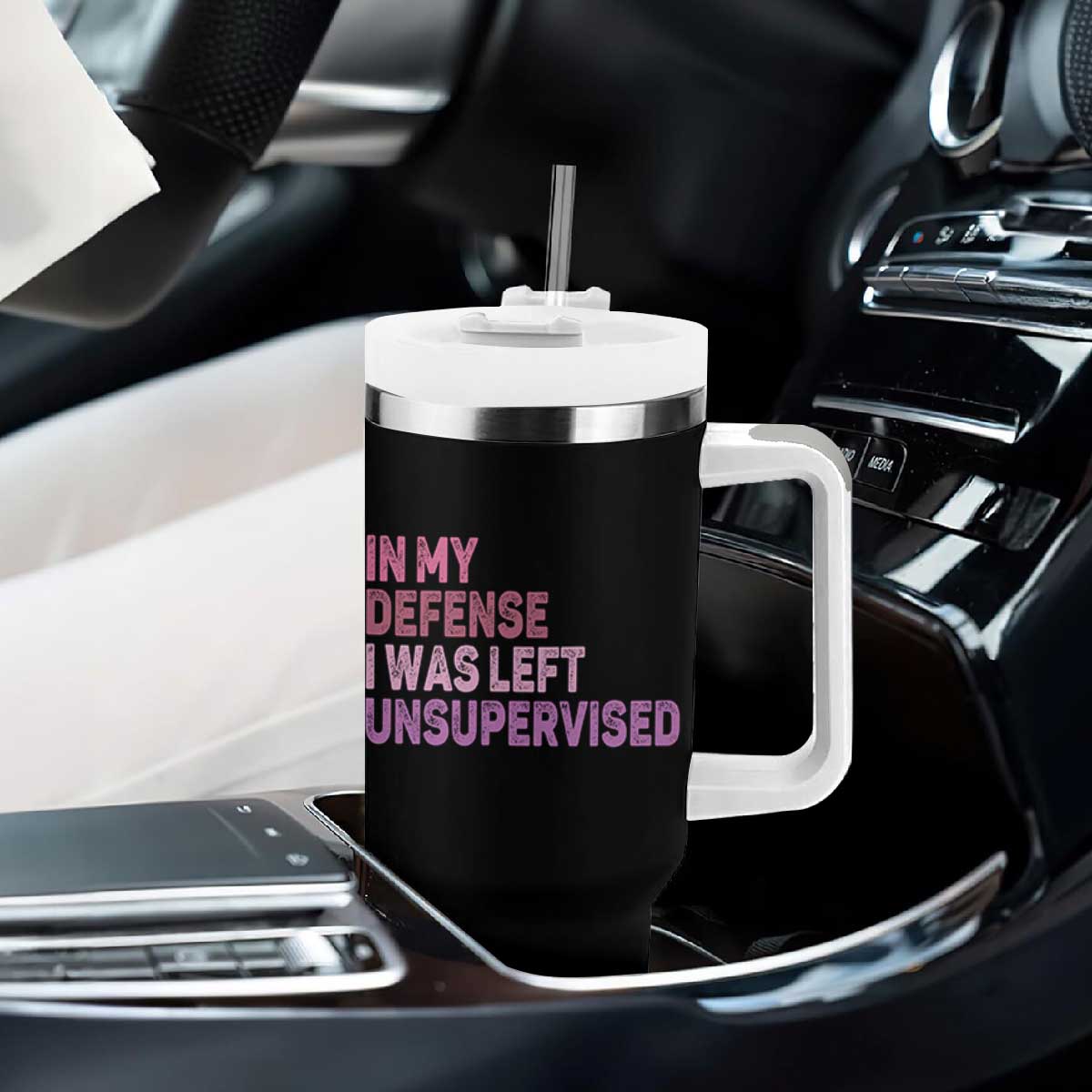 Funny Sarcastic Quote Tumbler With Handle In My Defense I Was Left Unsupervised TS12 Print Your Wear