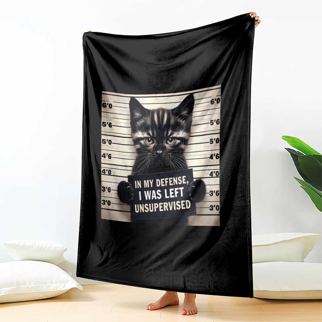 Funny Bad Cat Attitude Throw Blanket In My Defense I Was Left Unsupervised TS12 Print Your Wear
