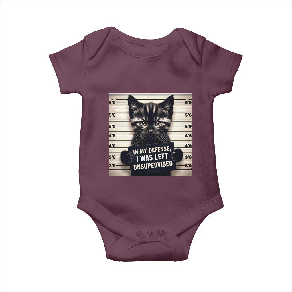 Funny Bad Cat Attitude Baby Onesie In My Defense I Was Left Unsupervised TS12 Maroon Print Your Wear