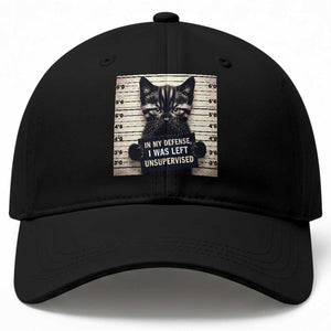 Funny Bad Cat Attitude Baseball Cap In My Defense I Was Left Unsupervised TS12 Print Your Wear