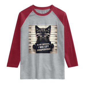 Funny Bad Cat Attitude Raglan Shirt In My Defense I Was Left Unsupervised TS12 Heather Gray Heather Red Print Your Wear