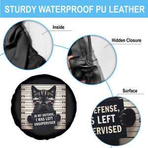 Funny Bad Cat Attitude Spare Tire Cover In My Defense I Was Left Unsupervised TS12 Print Your Wear
