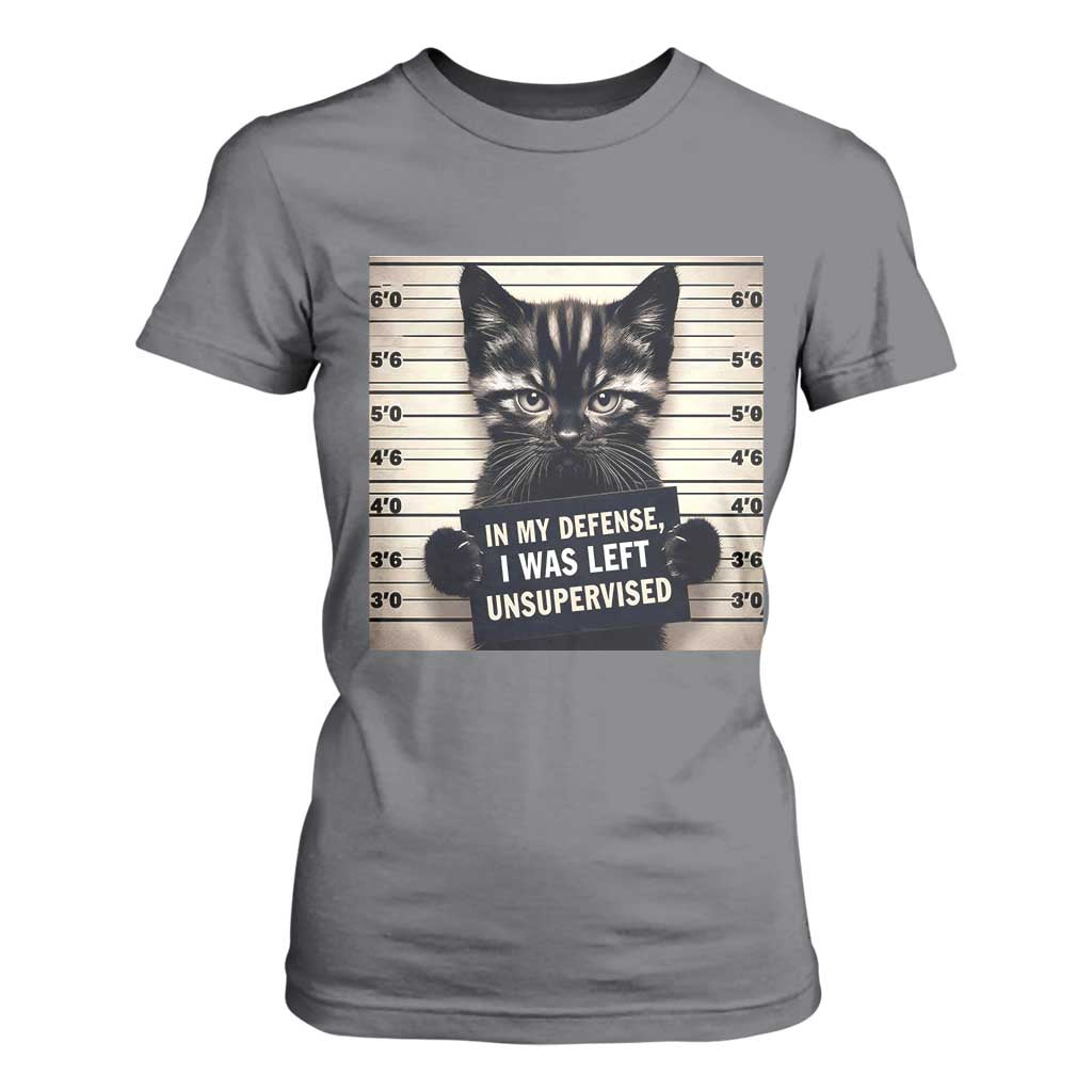 Funny Bad Cat Attitude T Shirt For Women In My Defense I Was Left Unsupervised TS12 Charcoal Print Your Wear
