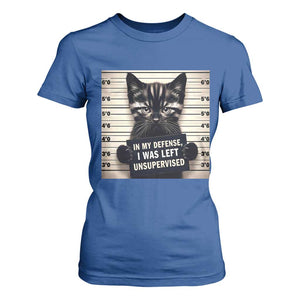 Funny Bad Cat Attitude T Shirt For Women In My Defense I Was Left Unsupervised TS12 Royal Blue Print Your Wear