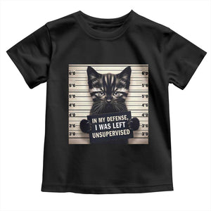 Funny Bad Cat Attitude Toddler T Shirt In My Defense I Was Left Unsupervised TS12 Black Print Your Wear