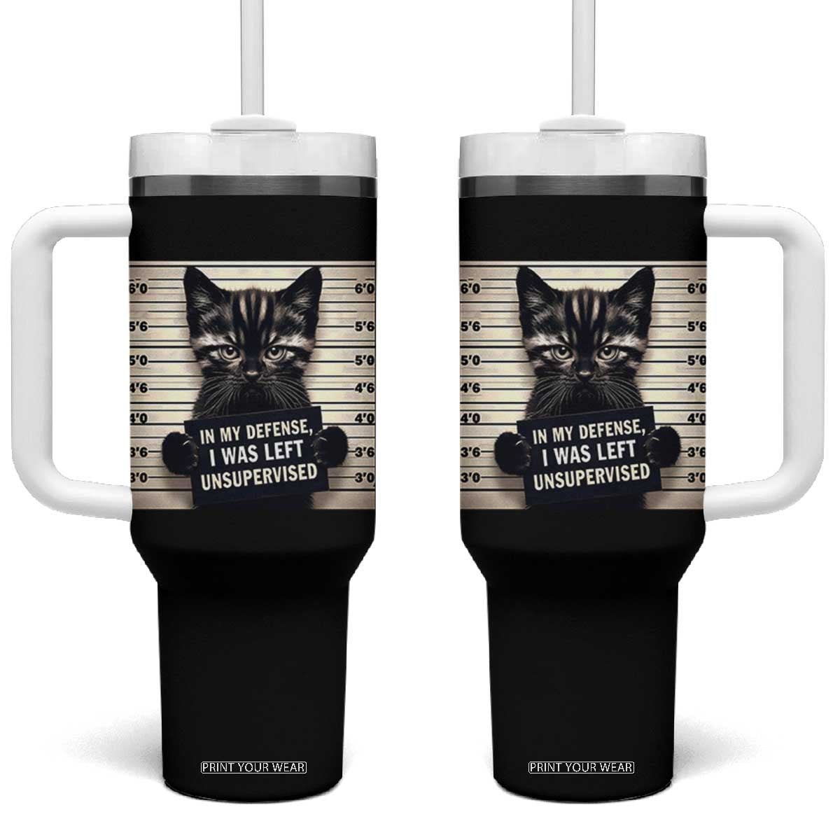 Funny Bad Cat Attitude Tumbler With Handle In My Defense I Was Left Unsupervised TS12 One Size: 40 oz Black Print Your Wear
