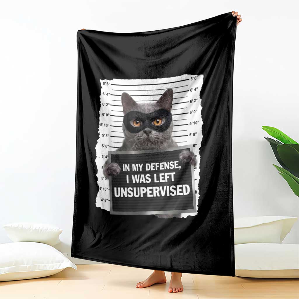 Funny Cat Mugshot Throw Blanket In My Defense I Was Left Unsupervised TS12 Print Your Wear
