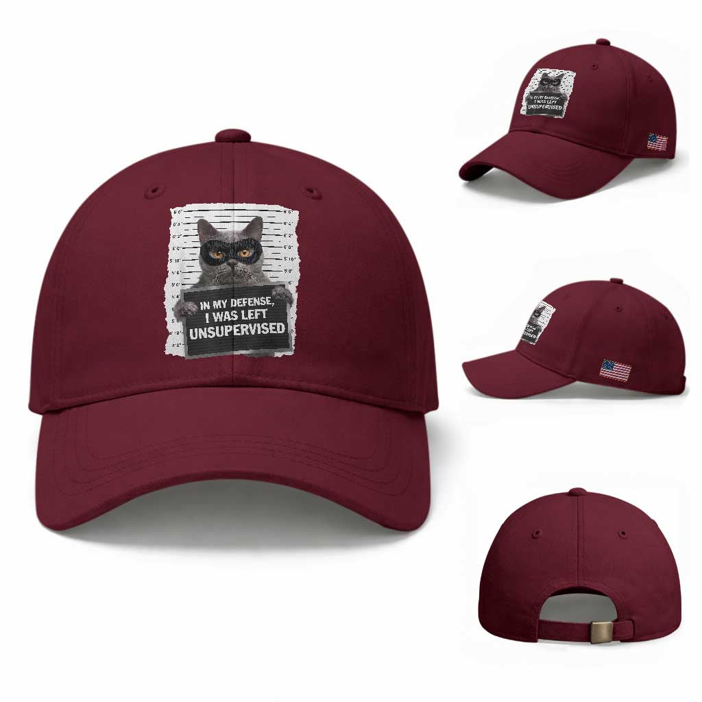 Funny Cat Mugshot Baseball Cap In My Defense I Was Left Unsupervised TS12 Baseball Cap Universal Fit Maroon Print Your Wear