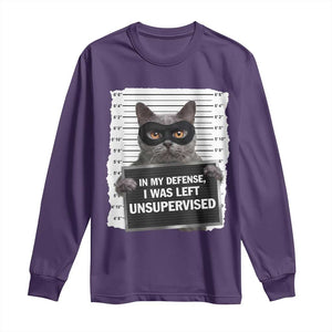 Funny Cat Mugshot Long Sleeve Shirt In My Defense I Was Left Unsupervised TS12 Purple Print Your Wear