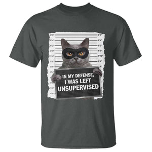 Funny Cat Mugshot T Shirt In My Defense I Was Left Unsupervised TS12 Dark Heather Print Your Wear