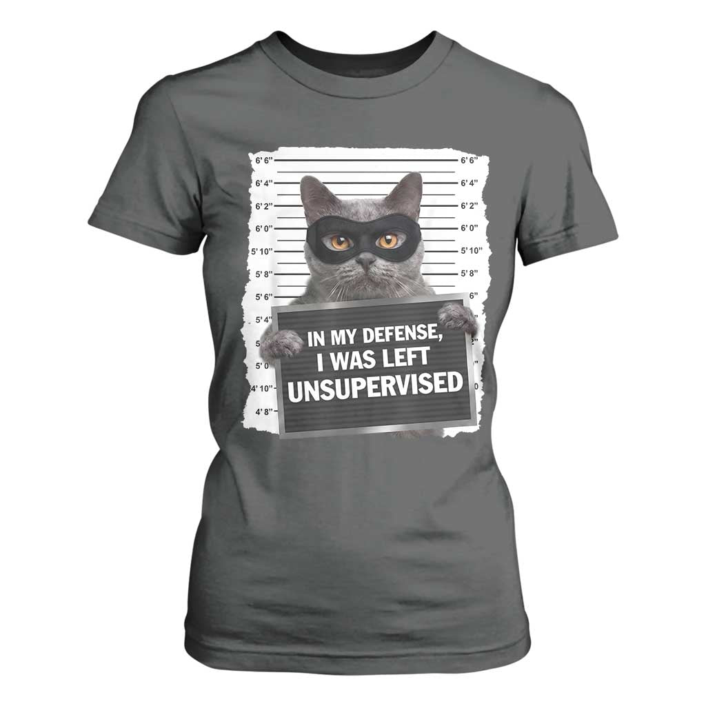 Funny Cat Mugshot T Shirt For Women In My Defense I Was Left Unsupervised TS12 Dark Heather Print Your Wear
