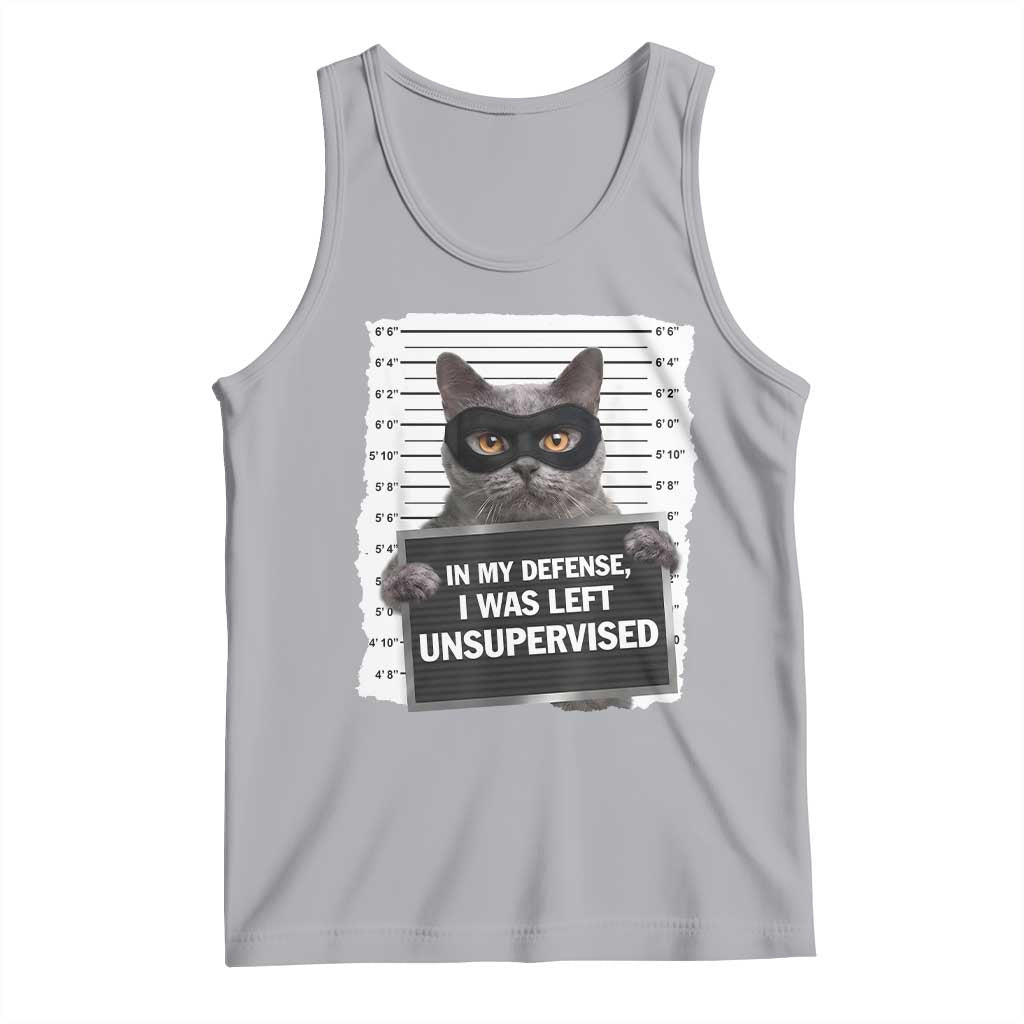 Funny Cat Mugshot Tank Top In My Defense I Was Left Unsupervised TS12 Athletic Heather Print Your Wear