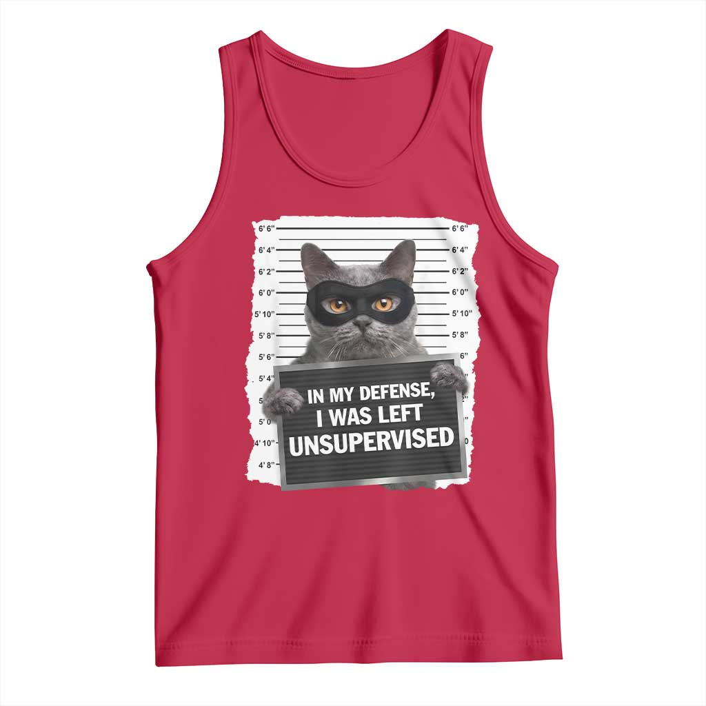 Funny Cat Mugshot Tank Top In My Defense I Was Left Unsupervised TS12 Red Print Your Wear