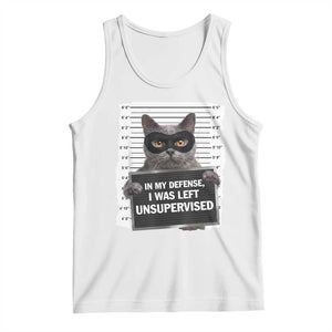 Funny Cat Mugshot Tank Top In My Defense I Was Left Unsupervised TS12 White Print Your Wear