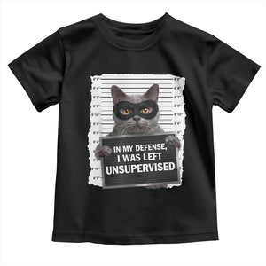 Funny Cat Mugshot Toddler T Shirt In My Defense I Was Left Unsupervised TS12 Black Print Your Wear