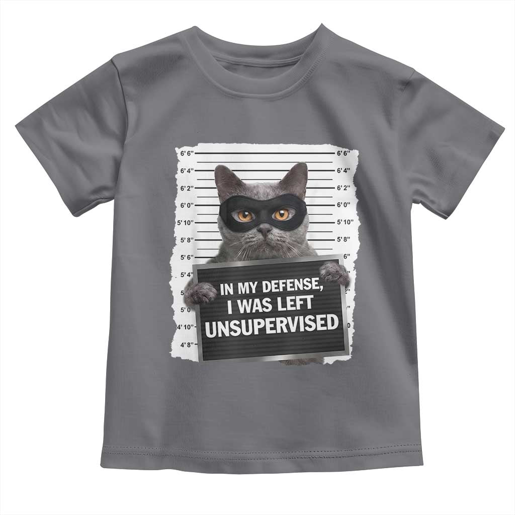 Funny Cat Mugshot Toddler T Shirt In My Defense I Was Left Unsupervised TS12 Charcoal Print Your Wear