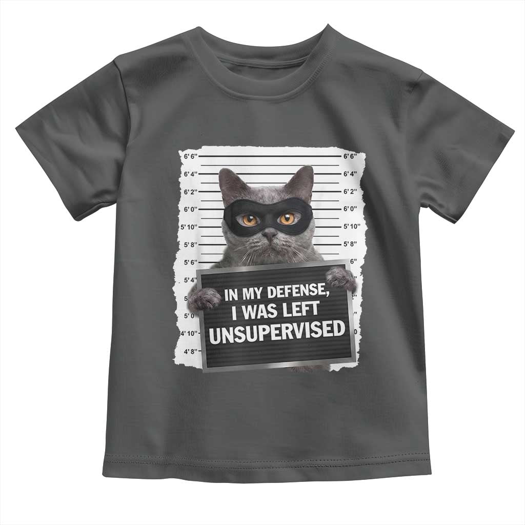 Funny Cat Mugshot Toddler T Shirt In My Defense I Was Left Unsupervised TS12 Dark Heather Print Your Wear