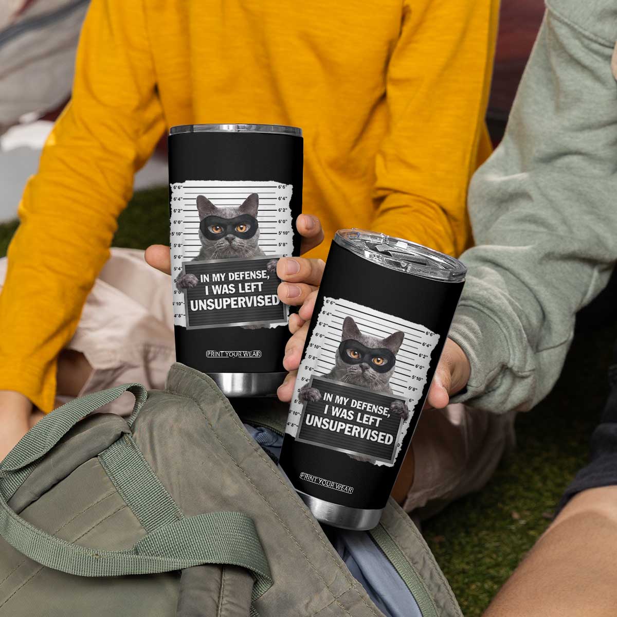 Funny Cat Mugshot Tumbler Cup In My Defense I Was Left Unsupervised TS12 Print Your Wear
