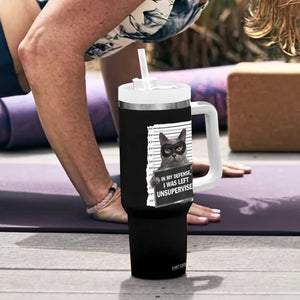 Funny Cat Mugshot Tumbler With Handle In My Defense I Was Left Unsupervised TS12 Print Your Wear