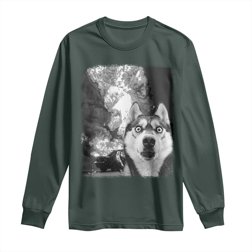 Funny Husky Chaos Long Sleeve Shirt Cool Dog Selfie With Burning Car TS12 Dark Forest Green Print Your Wear