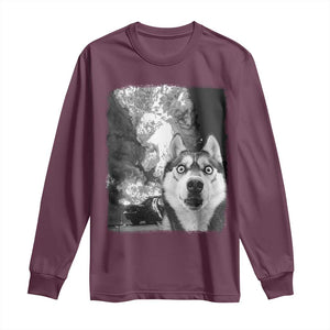 Funny Husky Chaos Long Sleeve Shirt Cool Dog Selfie With Burning Car TS12 Maroon Print Your Wear