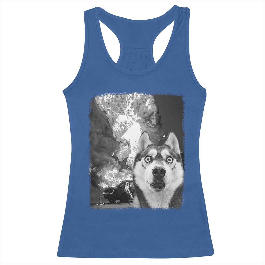 Funny Husky Chaos Racerback Tank Top Cool Dog Selfie With Burning Car TS12 Royal Blue Print Your Wear