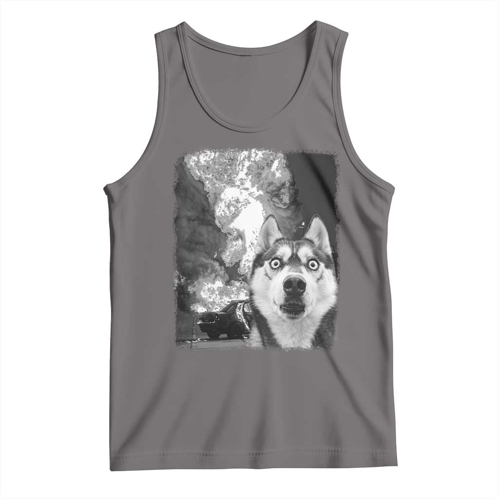 Funny Husky Chaos Tank Top Cool Dog Selfie With Burning Car TS12 Deep Heather Print Your Wear