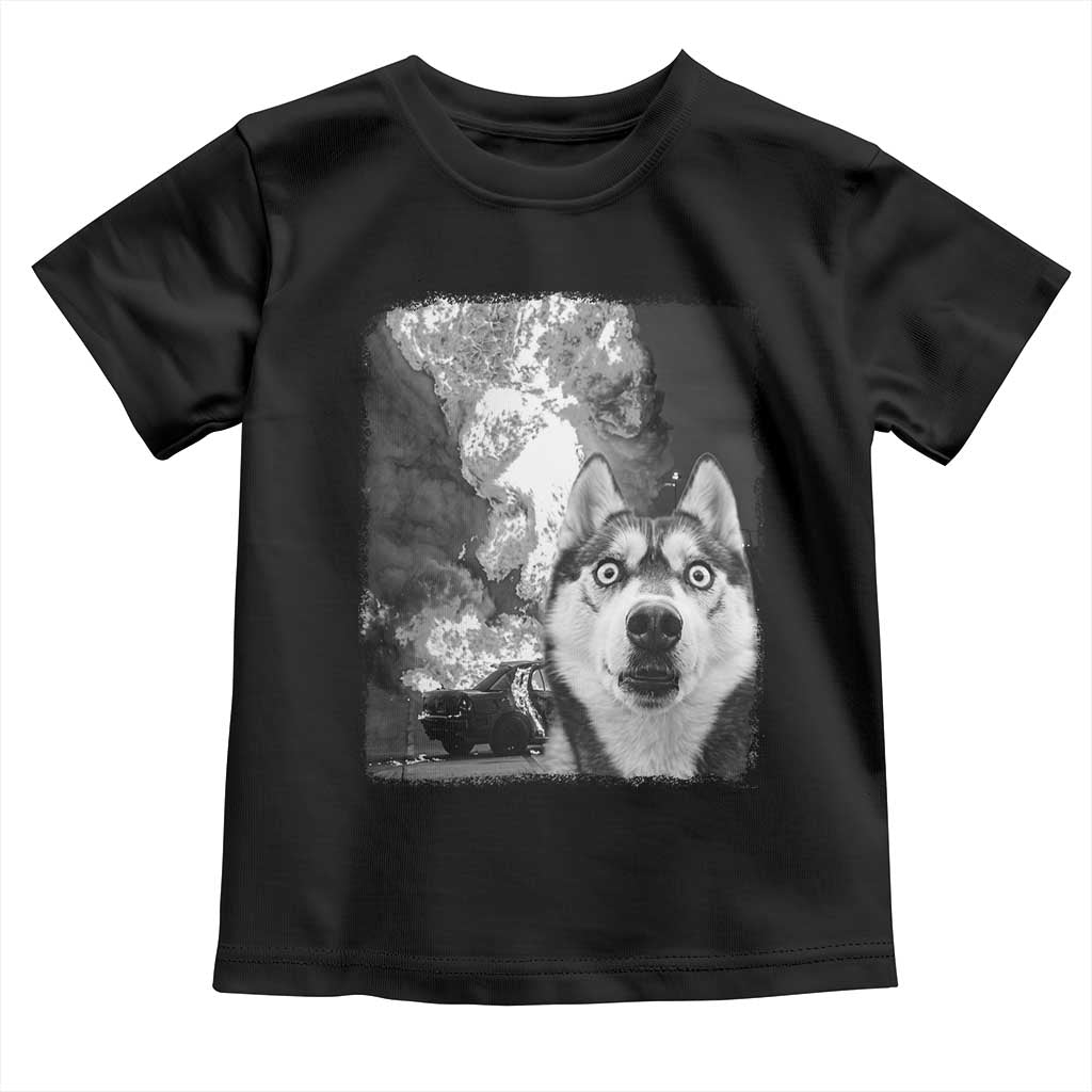 Funny Husky Chaos Toddler T Shirt Cool Dog Selfie With Burning Car TS12 Black Print Your Wear