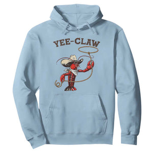 Yee Claw Hoodie Funny Crawfish Cajun Seafood Festival TS12 Light Blue Print Your Wear