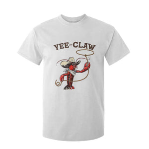 Yee Claw T Shirt For Kid Funny Crawfish Cajun Seafood Festival TS12 White Print Your Wear