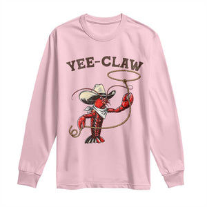 Yee Claw Long Sleeve Shirt Funny Crawfish Cajun Seafood Festival TS12 Light Pink Print Your Wear