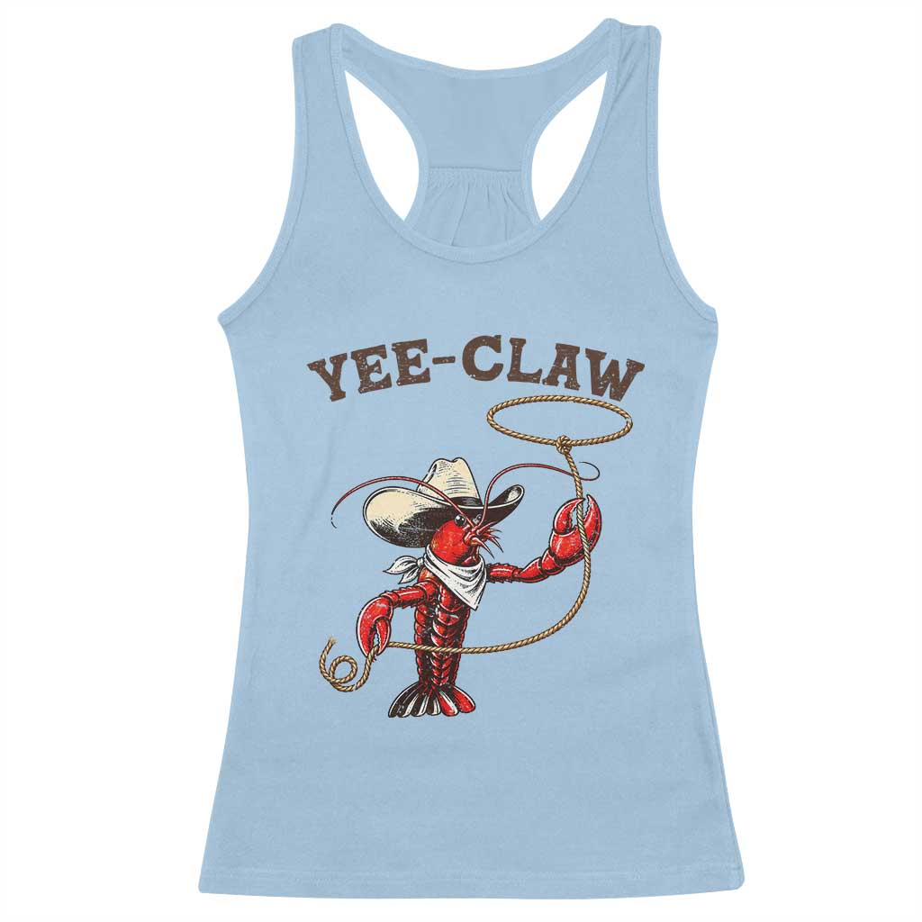 Yee Claw Racerback Tank Top Funny Crawfish Cajun Seafood Festival TS12 Light Blue Print Your Wear