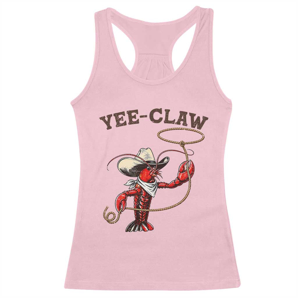 Yee Claw Racerback Tank Top Funny Crawfish Cajun Seafood Festival TS12 Light Pink Print Your Wear