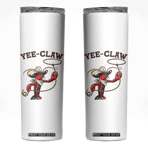 Yee Claw Skinny Tumbler Funny Crawfish Cajun Seafood Festival TS12 White Print Your Wear