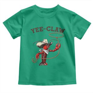 Yee Claw Toddler T Shirt Funny Crawfish Cajun Seafood Festival TS12 Irish Green Print Your Wear