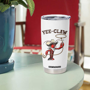 Yee Claw Tumbler Cup Funny Crawfish Cajun Seafood Festival TS12 Print Your Wear
