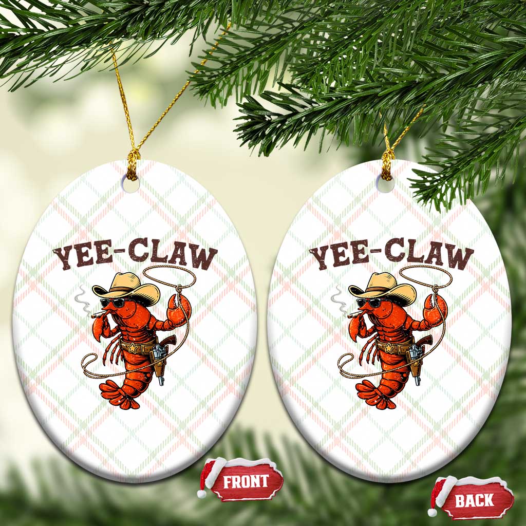 Yee Claw Southern Crawfish Ceramic Ornament Funny Seafood Party Graphic TS12 Print Your Wear