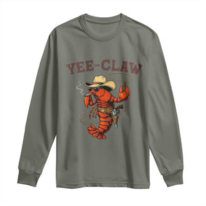 Yee Claw Southern Crawfish Long Sleeve Shirt Funny Seafood Party Graphic TS12 Military Green Print Your Wear