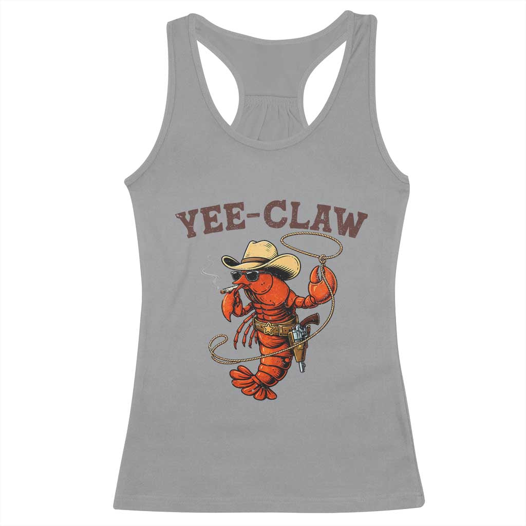 Yee Claw Southern Crawfish Racerback Tank Top Funny Seafood Party Graphic TS12 Sport Gray Print Your Wear