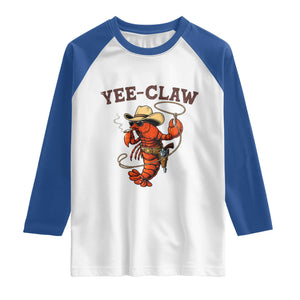 Yee Claw Southern Crawfish Raglan Shirt Funny Seafood Party Graphic TS12 White Royal Print Your Wear