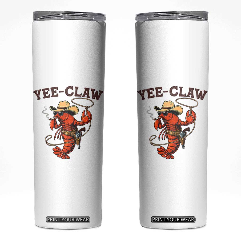 Yee Claw Southern Crawfish Skinny Tumbler Funny Seafood Party Graphic TS12 White Print Your Wear