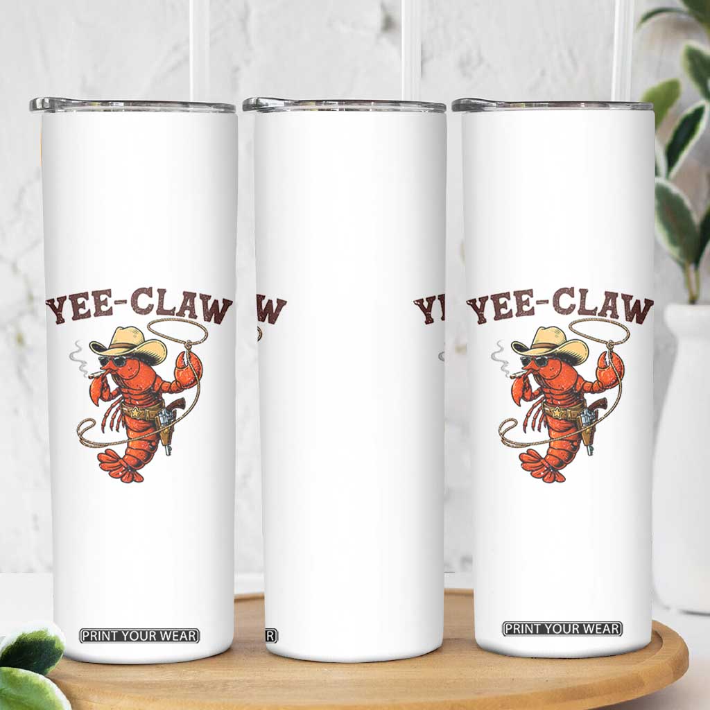 Yee Claw Southern Crawfish Skinny Tumbler Funny Seafood Party Graphic TS12 Print Your Wear